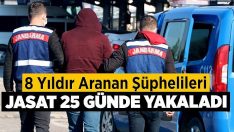 Denizli’de 8 yıldır aranan şüphelileri, JASAT 25 günde yakaladı