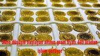 Güne düşüşle başlayan altının gram fiyatı 449 liradan işlem görüyor