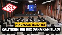 Pamukkale Belediyesi Kalitesini Bir Kez Daha Kanıtladı