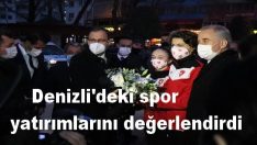 Denizli’deki spor yatırımlarını değerlendirdi