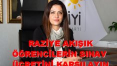 “Öğrencilerin sınav ücretlerini karşılayın”