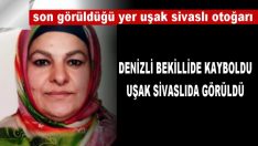 KAYIP FATMA YANIK UŞAK İLÇESİ SİVASLIDAGÖRÜLDÜ.