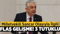 Milletvekili Sancar Olayıyla İlgili Flaş Gelişme!