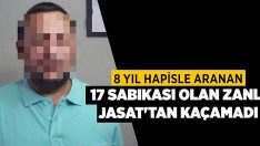 8 Yıl Hapisle Aranan 17 Sabıkası Olan Zanlı JASAT’tan Kaçamadı!!