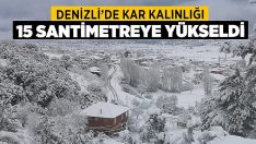Denizli’de Kar Kalınlığı 15 Santimetreye Yükseldi !!