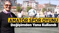 Amatör Spor oyunu değişimden yana kullandı