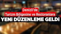 Denizli’de turizm bölgesine ve restoranlara yeni düzenleme!!