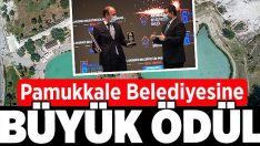 Pamukkale Belediyesine Büyük Ödül!!