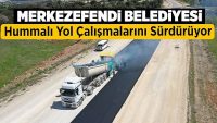 Merkezefendi Belediyesi Hummalı Yol Çalışmalarını Sürdürüyor!!