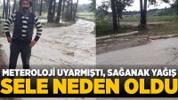 Sağanak Yağış Sele Neden Oldu!!