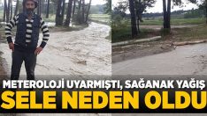 Sağanak Yağış Sele Neden Oldu!!
