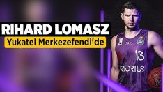 Rihard Lomasz Yukatel Merkezefendi’de!!