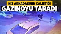 Kız arkadaşının çalıştığı gazinoyu taradı!!