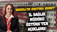 İl Sağlık Müdürü Öztürk’ten açıklama!