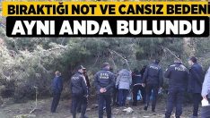 Bıraktığı Not ve Cansız Bedeni Aynı Anda Bulundu