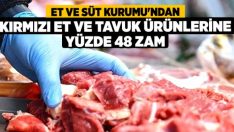 Kırmızı Et ve Tavuk Ürünlerine Yüzde 48 zam