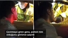 Çevirmeye giren genç, karşısında polis babasını görünce şaşırdı