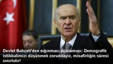 Devlet Bahçeli’den sığınmacı açıklaması