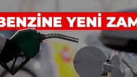 Benzine yeni zam