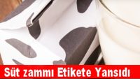 Süt zammı etikete yansıdı: %40