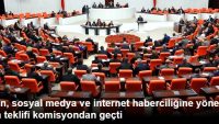 Basın, sosyal medya ve internet haberciliğine yönelik yasa teklifi komisyondan geçti