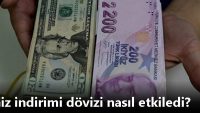 Faiz indirimi dövizi nasıl etkiledi?