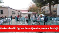 Merkezefendili öğrencilere öğrenim yardımı desteği.