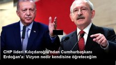 Kılıçdaroğlu’ndan Cumhurbaşkanı Erdoğan’a: Vizyon nedir kendisine öğreteceğim