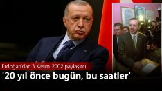 Erdoğan’dan 3 Kasım 2002 paylaşımı: 20 yıl önce bugün, bu saatler