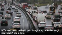 MTV zam oranı netleşti, peki hangi araç ne kadar vergi ödeyecek? İşte o liste