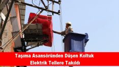 Taşıma Asansöründen Düşen Koltuk Elektrik Tellere Takıldı