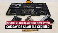 Denizli silah kaçakçısına operasyon…