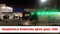 Uyuşturucu komasına giren genç öldü