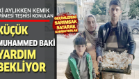 Küçük Muhammed Baki yardım bekliyor.