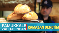 Pamukkale Zabıtasından Ramazan Denetimi