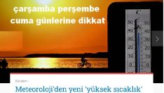 Meteoroloji Genel Müdürlüğü uyardı