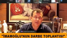 İmamoğlu ve CHP’nin önde gelen isimlerinin katıldığı çevrimiçi toplantı ifşa oldu