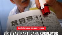 Milliyetçi kanatta bir parti daha kuruluyor!