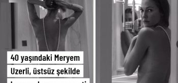 40 yaşında üstsüz şekilde kamera karşısına geçti